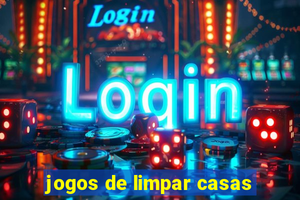 jogos de limpar casas